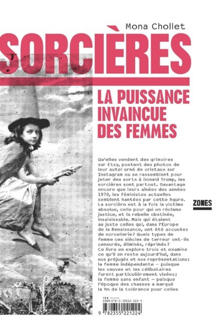 SORCIERES - LA PUISSANCE INVAINCUE DES FEMMES - Mona Chollet - ZONES