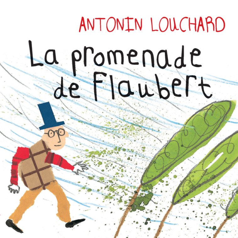 La promenade de Flaubert - Antonin Louchard - THIERRY MAGNIER