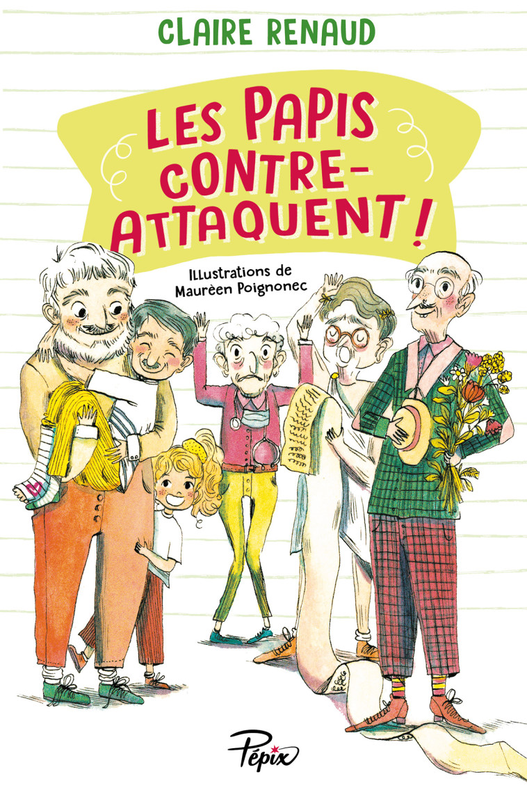 LES PAPIS CONTRE-ATTAQUENT - Claire Renaud, Maurèen Poignonec - SARBACANE