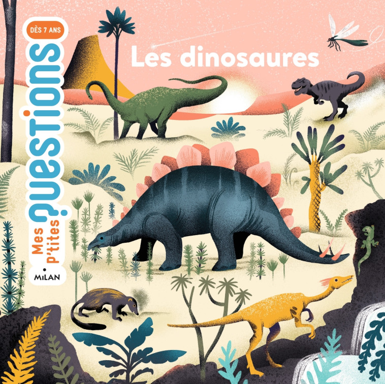 Les dinosaures - Pascale Hédelin, Charlotte Molas - MILAN