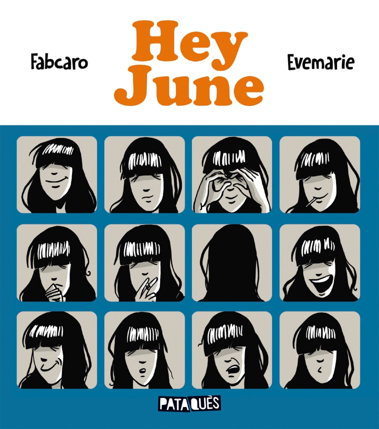 HEY JUNE - ONE-SHOT - HEY JUNE - Fabcaro , Evemarie Evemarie - DELCOURT