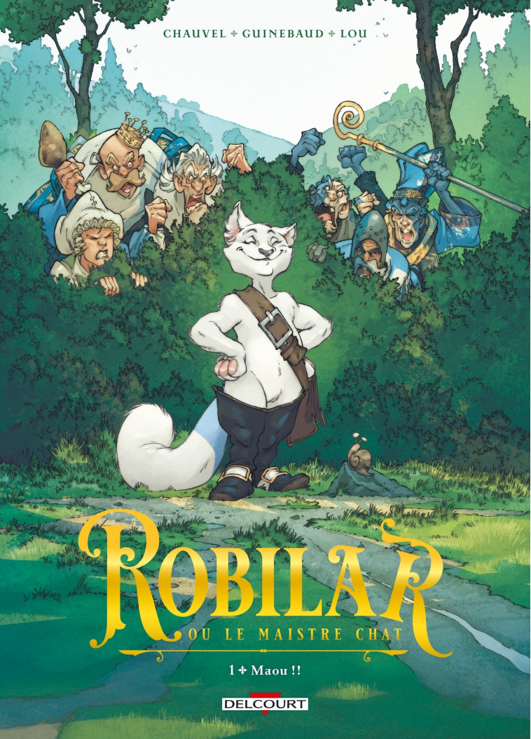 ROBILAR OU LE MAISTRE CHAT T01 - MAOU !! - DAVID CHAUVEL, Sylvain Guinebaud - DELCOURT