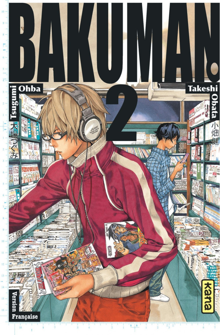 Bakuman - Tome 2 - Takeshi Obata Takeshi Obata, Tsugumi Ohba Tsugumi Ohba,  Takeshi Obata,  Tsugumi Ohba - KANA