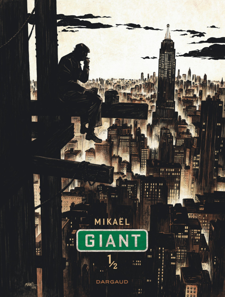 GIANT - TOME 1 - Mikaël Mikaël,  Mikaël - DARGAUD