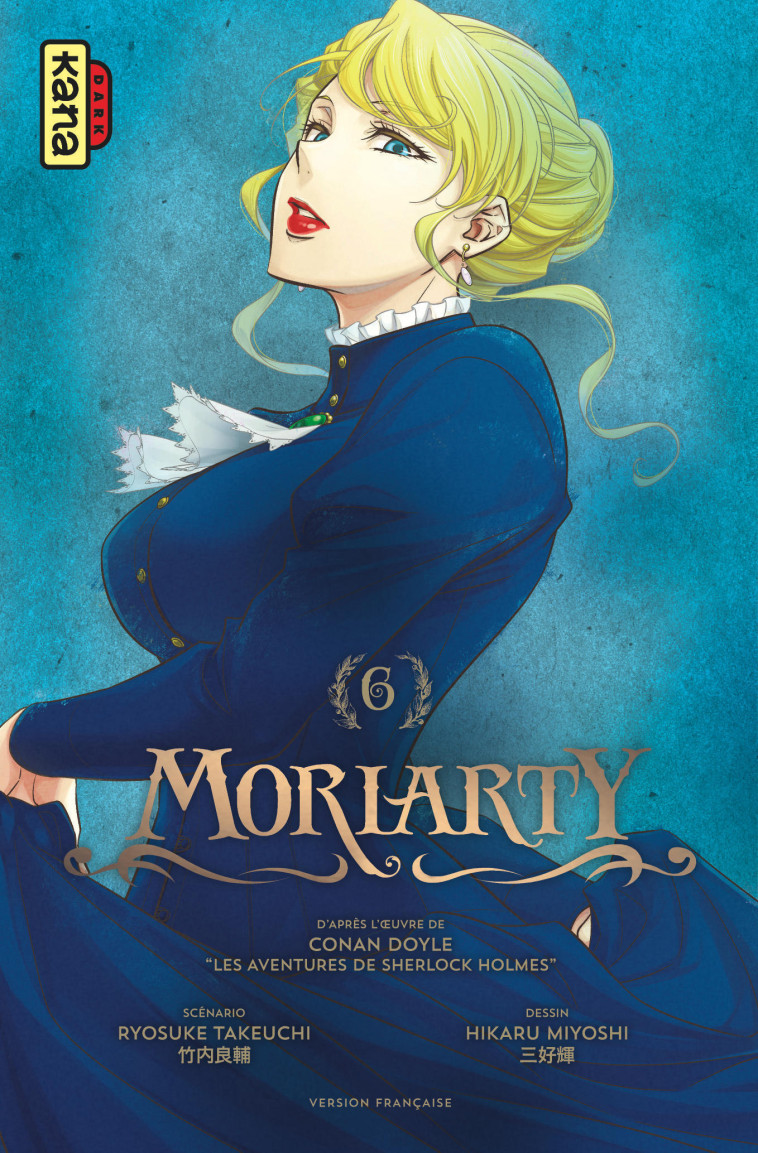 Moriarty - Tome 6 - Hikaru Miyoshi Hikaru Miyoshi, Ryosuke Takeuchi Ryosuke Takeuchi,  Hikaru Miyoshi,  Ryosuke Takeuchi - KANA