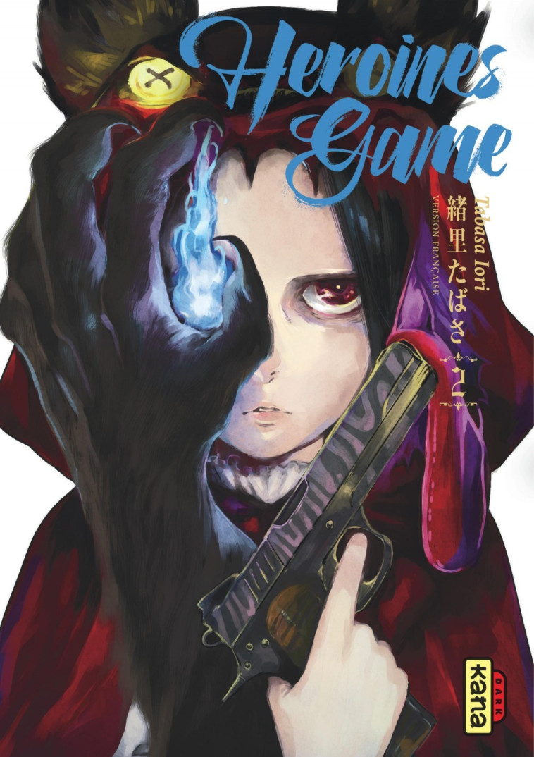 Heroines Game - Tome 2 - Tabasa Iori Tabasa Iori,  Tabasa Iori - KANA