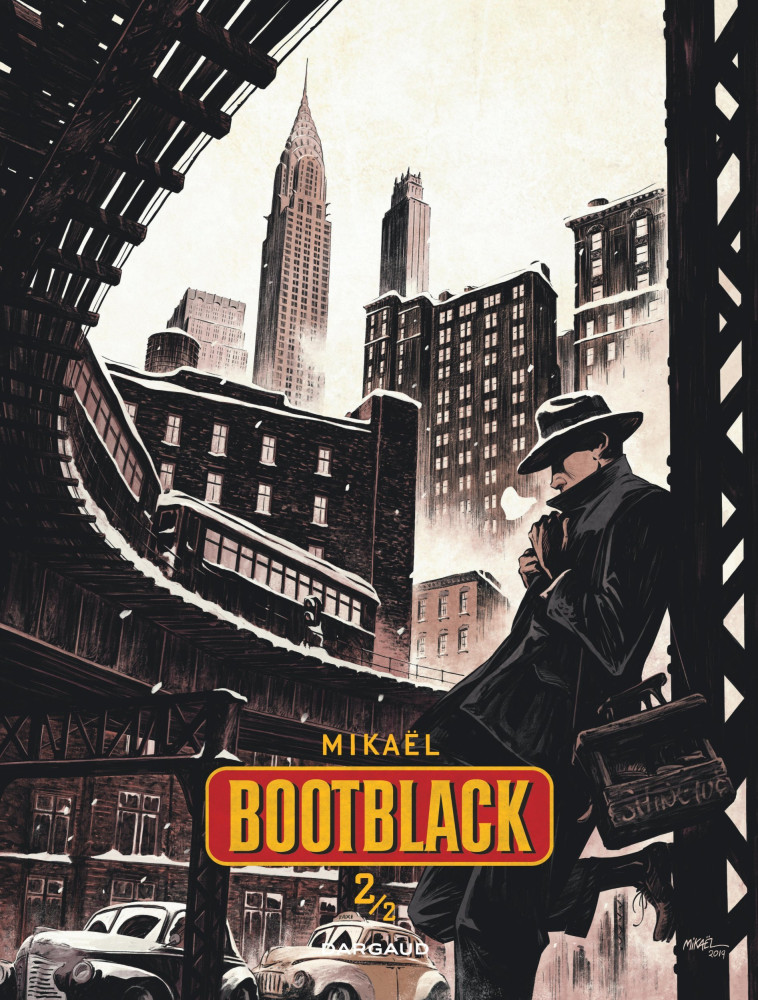 BOOTBLACK - TOME 2 - Mikaël Mikaël,  Mikaël - DARGAUD