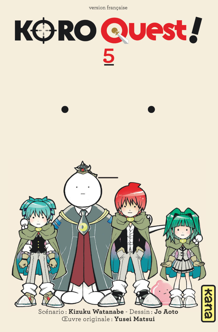 Koro Quest! - Tome 5 - Kizuku Watanabe Kizuku Watanabe, Jo Aoto Jo Aoto,  Kizuku Watanabe,  Jo Aoto - KANA