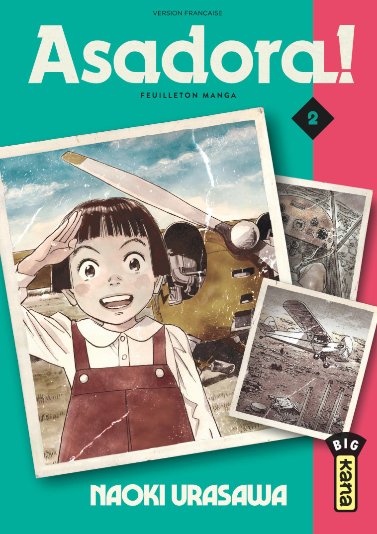 Asadora ! - Tome 2 - Naoki Urasawa Naoki Urasawa,  NAOKI URASAWA - KANA