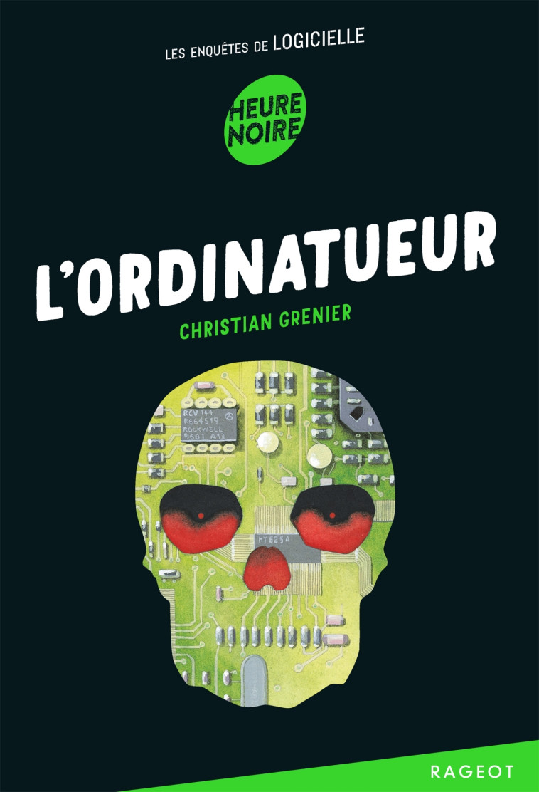 L'ordinatueur - Christian Grenier - RAGEOT