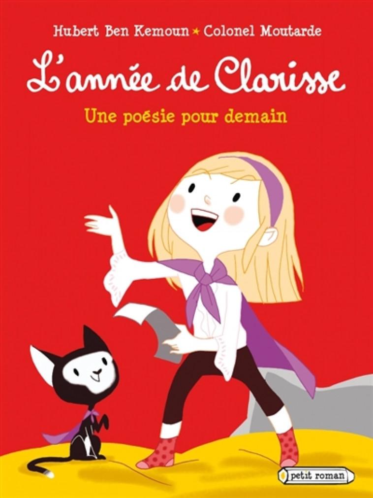 L-ANNEE DE CLARISSE - UNE POESIE POUR DEMAIN - BEN KEMOUN - Rageot
