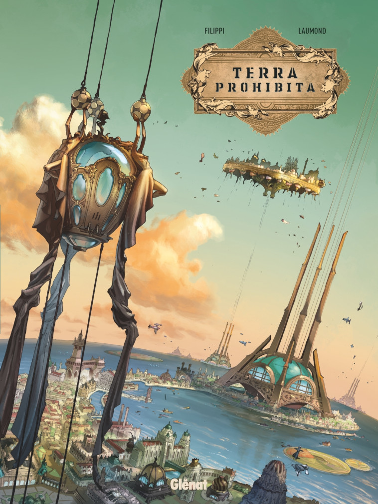 TERRA PROHIBITA - TOME 01 - Denis-Pierre Filippi, Patrick Laumond - GLENAT