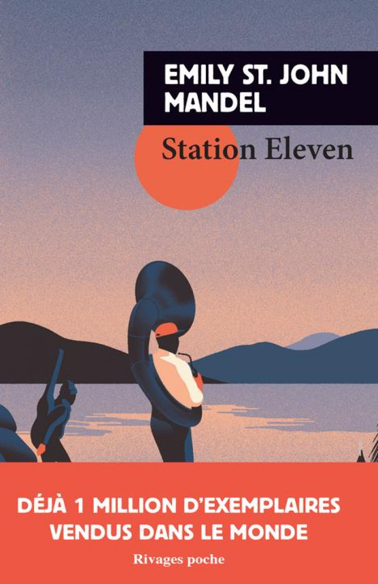 STATION ELEVEN - ST. JOHN MANDEL E. - Rivages