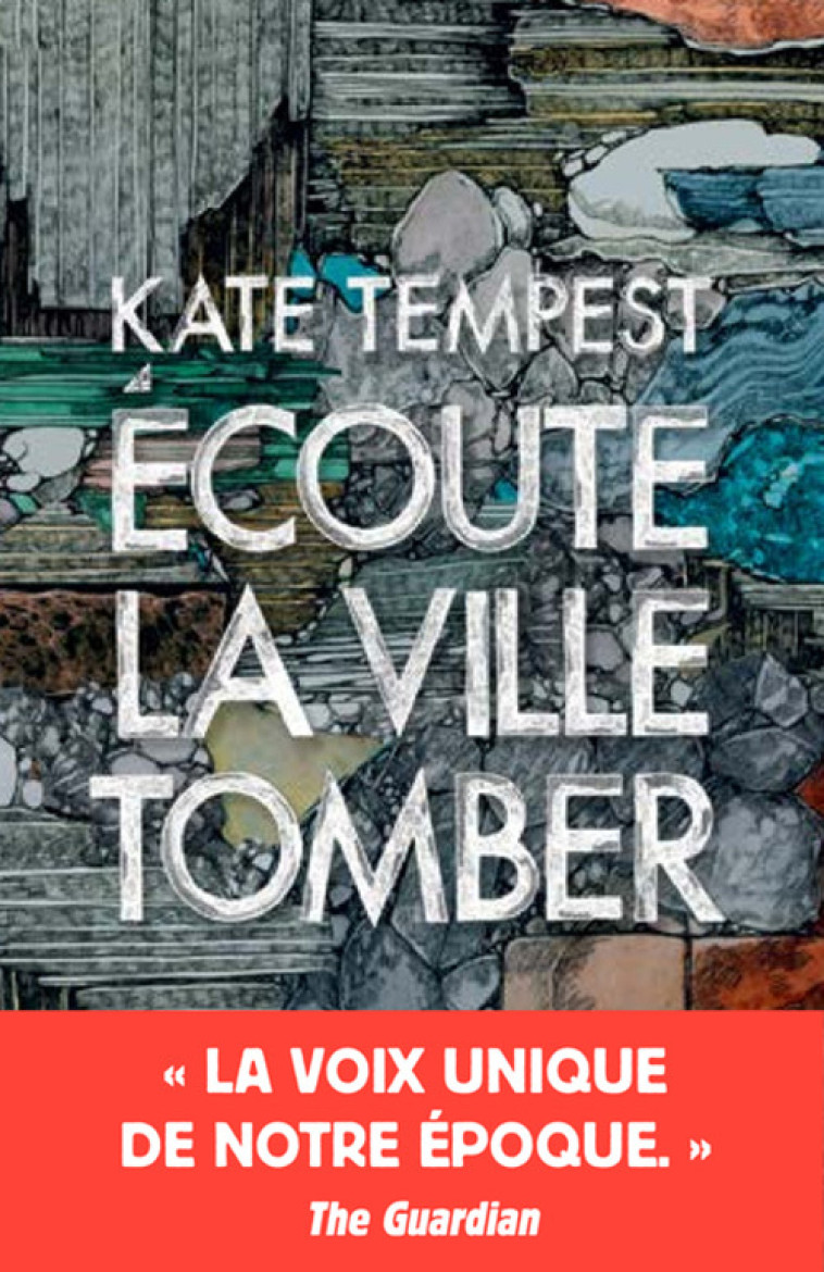 ECOUTE LA VILLE TOMBER - Kate Tempest, Madeleine Nasalik - RIVAGES