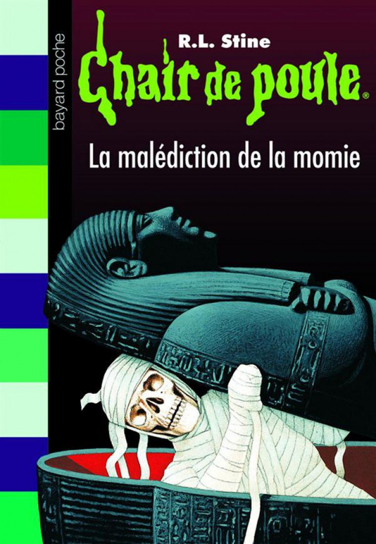 CHAIR DE POULE , TOME 01 - LA MALEDICTION DE LA MOMIE - MEDINA JEAN-BAPTISTE - BAYARD JEUNESSE
