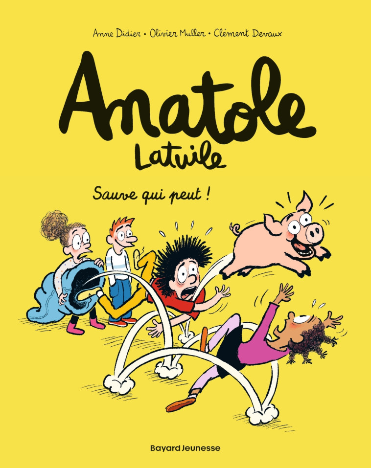 Anatole Latuile, Tome 10 - Clément Devaux, Olivier Muller, Anne Didier - BAYARD JEUNESSE