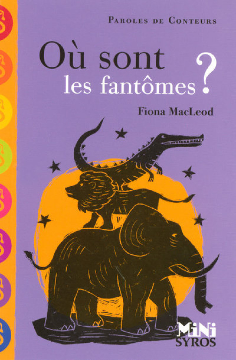 Où sont les fantômes ? - Fiona Macleod, Rémi Saillard - SYROS JEUNESSE