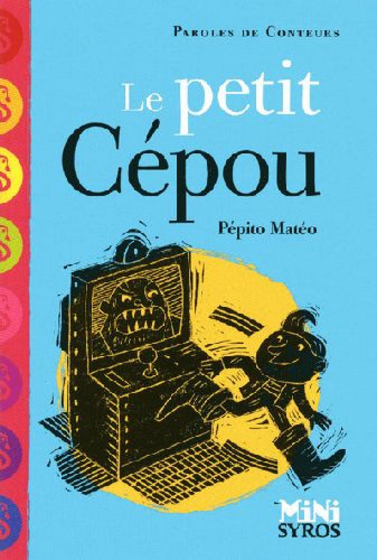 LE PETIT CEPOU - MATEO/SAILLARD - SYROS