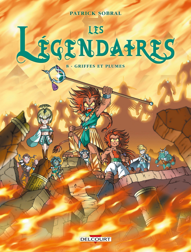 LES LEGENDAIRES T08 - GRIFFES ET PLUMES -  SOBRAL-P - DELCOURT