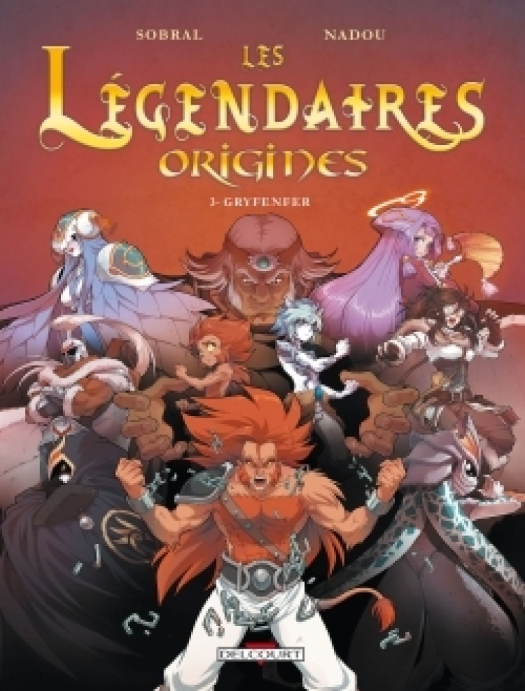 LES LEGENDAIRES - ORIGINES T03 - GRYFENFER - Patrick Sobral, Nadou Nadou - DELCOURT