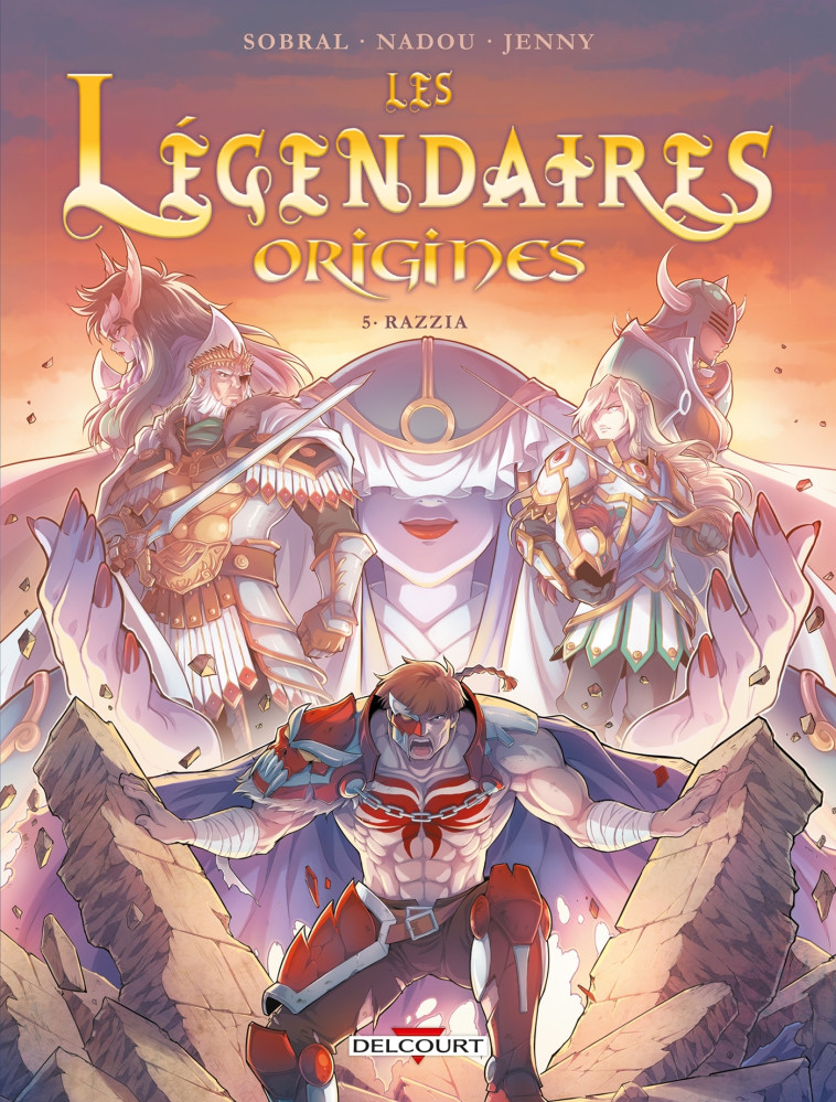 LES LEGENDAIRES - ORIGINES T05 - RAZZIA - Patrick Sobral, Nadou Nadou, Jenny Jenny - DELCOURT