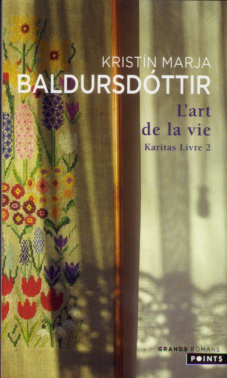 L-ART DE LA VIE. KARITAS LIVRE 2 - BALDURSDOTTIR K M. - Points