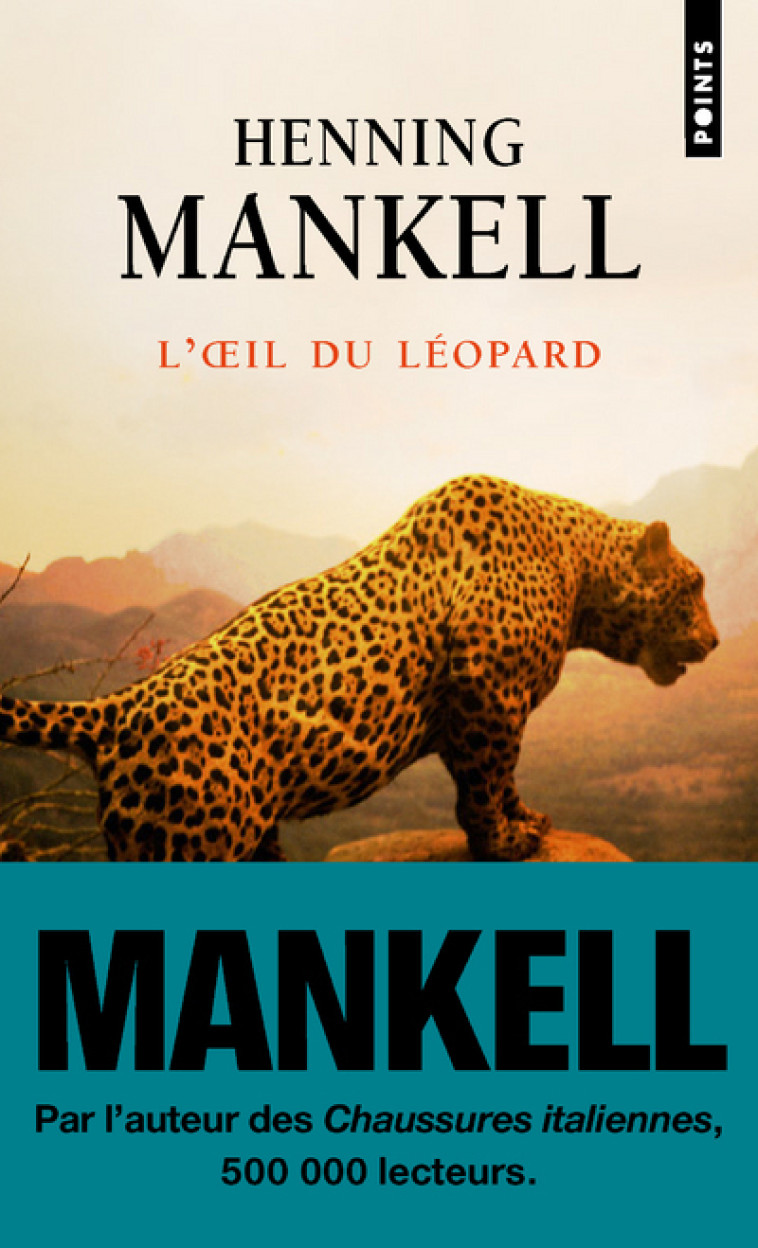 L-OEIL DU LEOPARD - Henning Mankell - POINTS