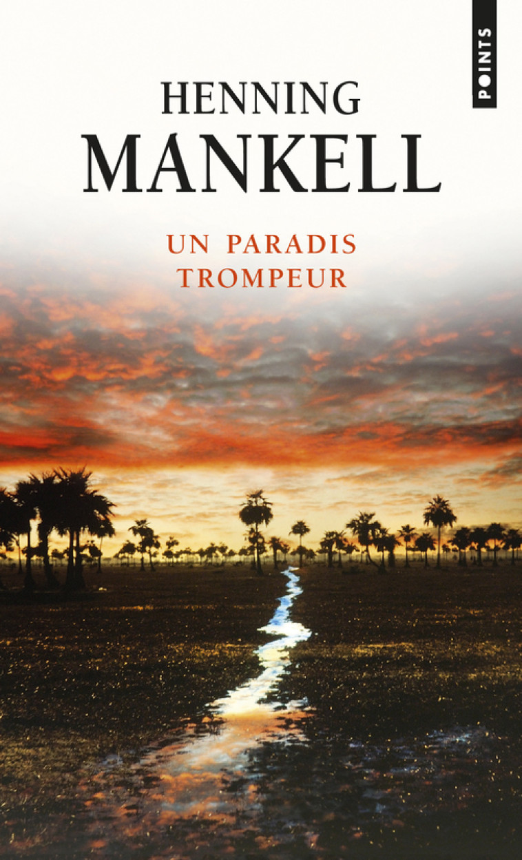 UN PARADIS TROMPEUR - Henning Mankell - POINTS