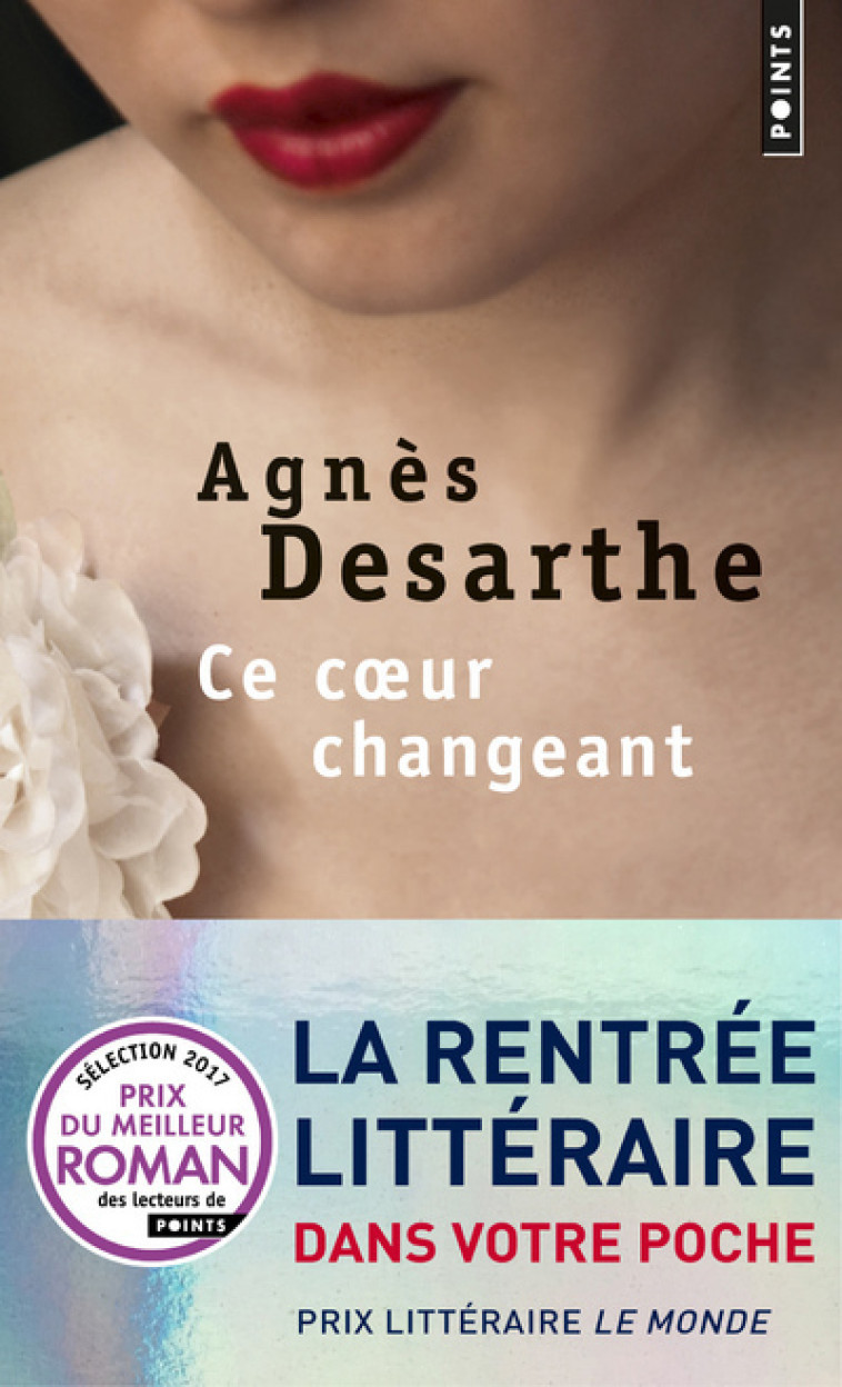 CE C UR CHANGEANT - Agnès Desarthe - POINTS