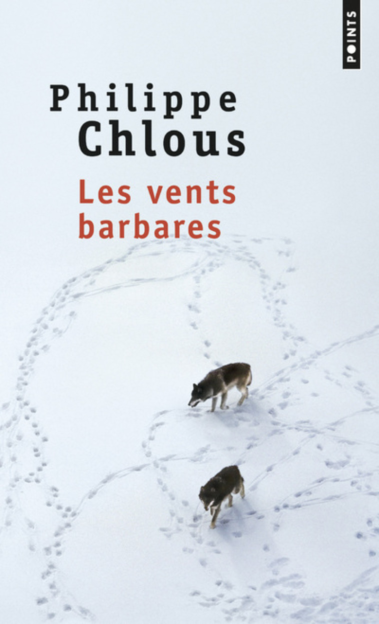 LES VENTS BARBARES - Philippe Chlous - POINTS