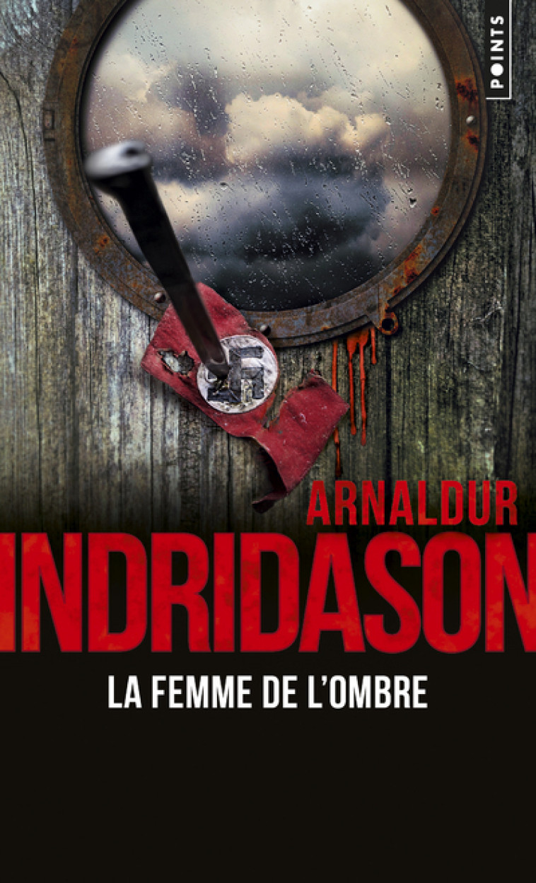 La Femme de l'ombre - Arnaldur Indridason - POINTS