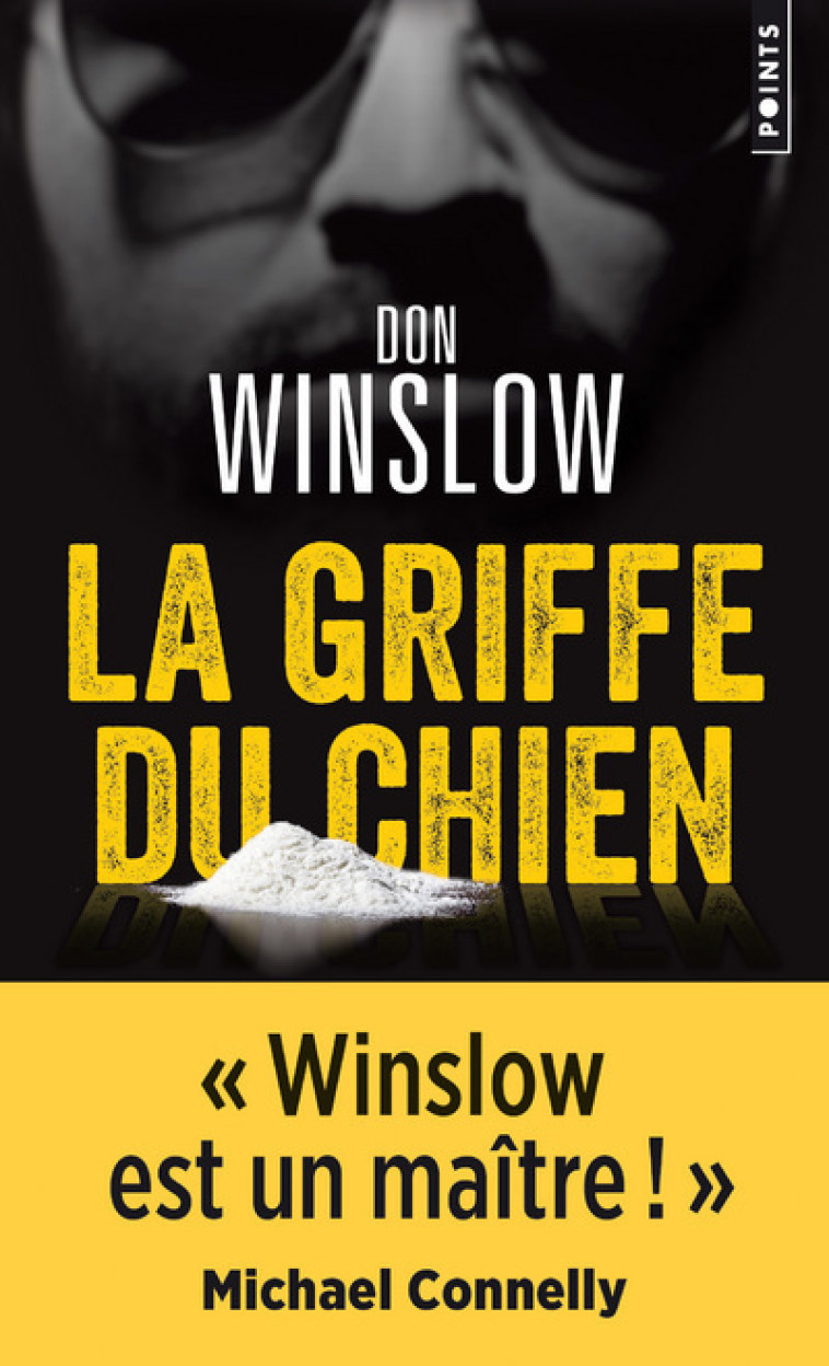 La Griffe du chien - Don Winslow - POINTS