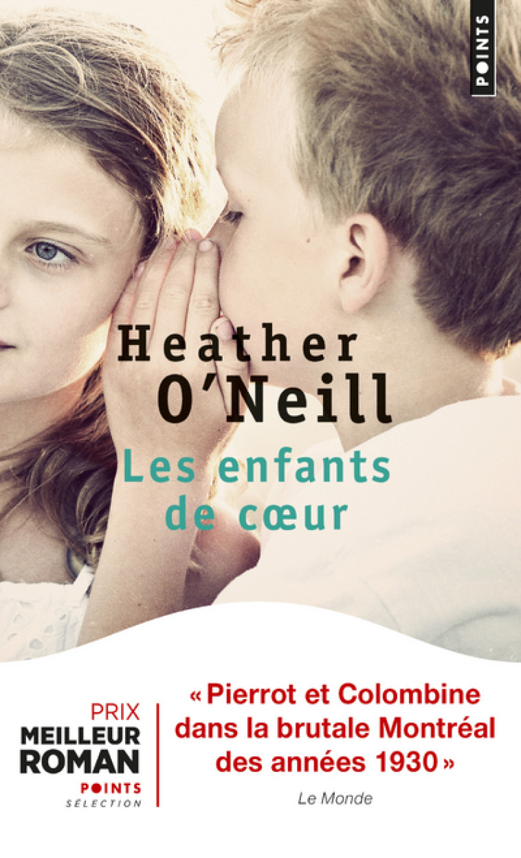 LES ENFANTS DE COEUR - Heather O'Neill - POINTS