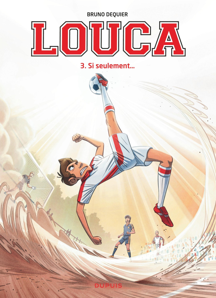 LOUCA - TOME 3 - SI SEULEMENT... - Dequier Bruno Dequier Bruno,  Dequier Bruno - DUPUIS