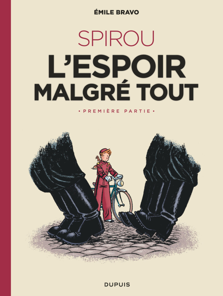 LE SPIROU D-EMILE BRAVO - TOME 2 - SPIROU L-ESPOIR MALGRE TOUT (PREMIERE PARTIE) - Bravo Bravo - DUPUIS