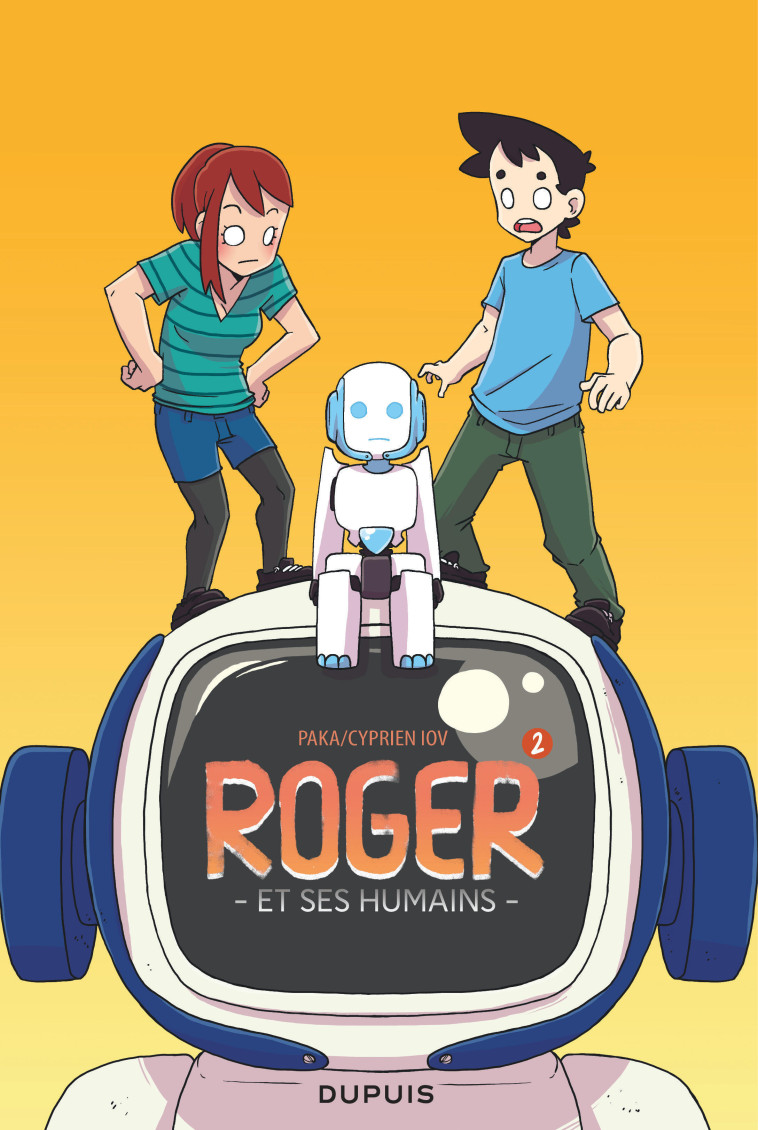 ROGER ET SES HUMAINS - TOME 2 - Paka Paka, Cyprien Cyprien - DUPUIS