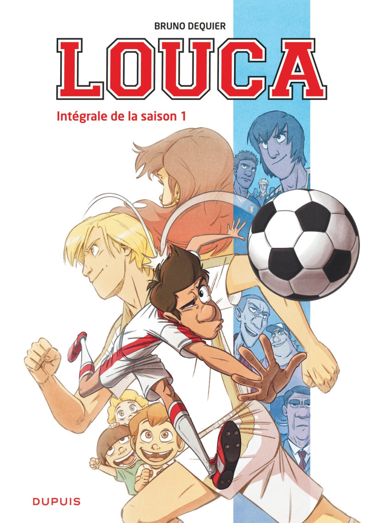 Louca - L'intégrale - Tome 1 - Intégrale de la saison 1 - Dequier Bruno Dequier Bruno - DUPUIS