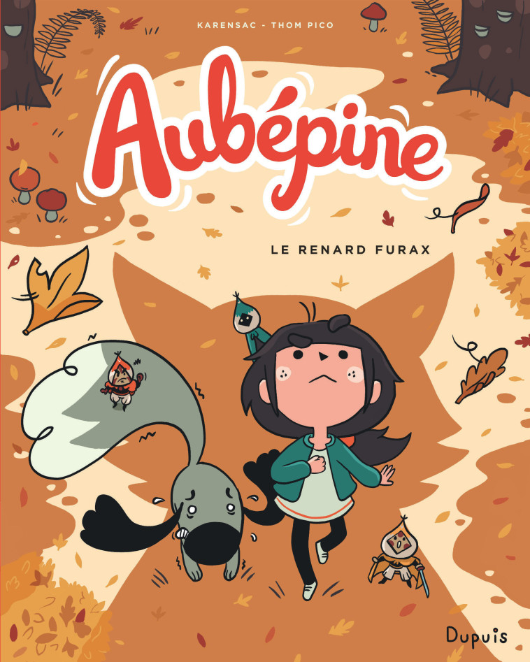 AUBEPINE - TOME 2 - LE RENARD FURAX - Karensac Karensac, Thom Pico Thom Pico - DUPUIS