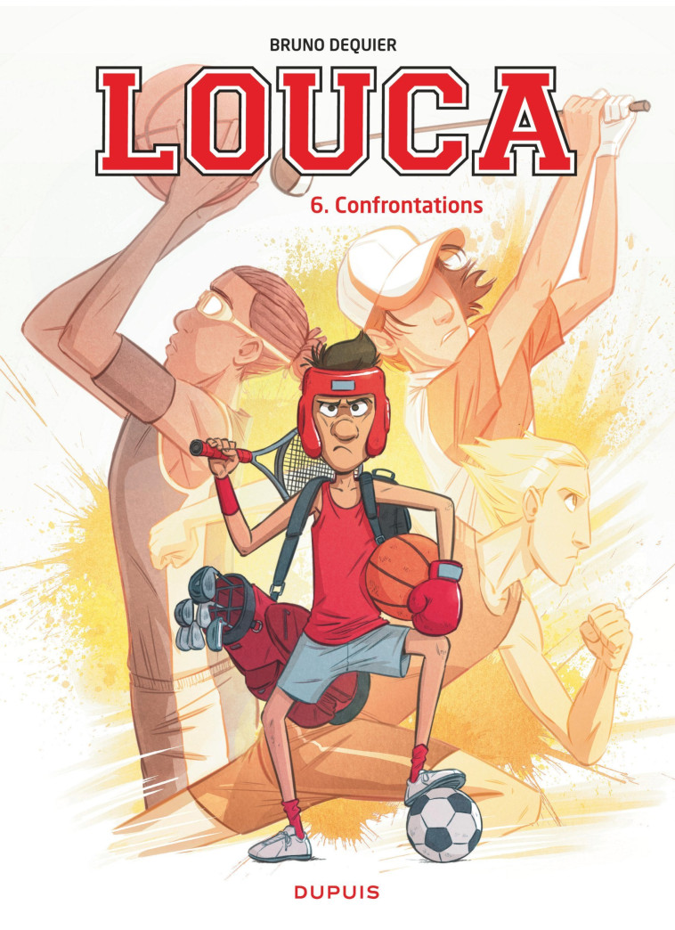 Louca - Tome 6 - Confrontations - Dequier Bruno Dequier Bruno,  Dequier Bruno - DUPUIS