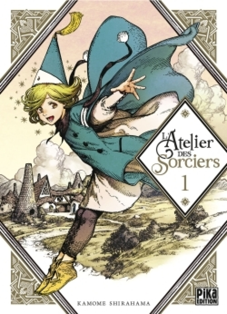 L-ATELIER DES SORCIERS T01 - Kamome Shirahama - PIKA