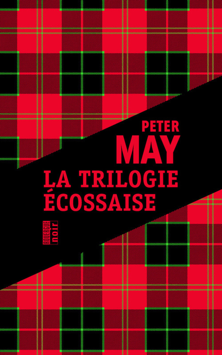 LA TRILOGIE ECOSSAISE - Peter May, Jean-René Dastugue - ROUERGUE