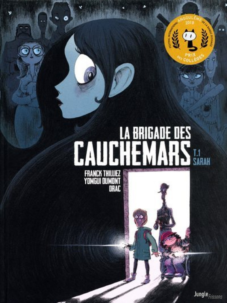 LA BRIGADE DES CAUCHEMARS - TOME 1 SARAH - VOL01 - Franck Thilliez, Yomgui Dumont, Drac Drac - JUNGLE