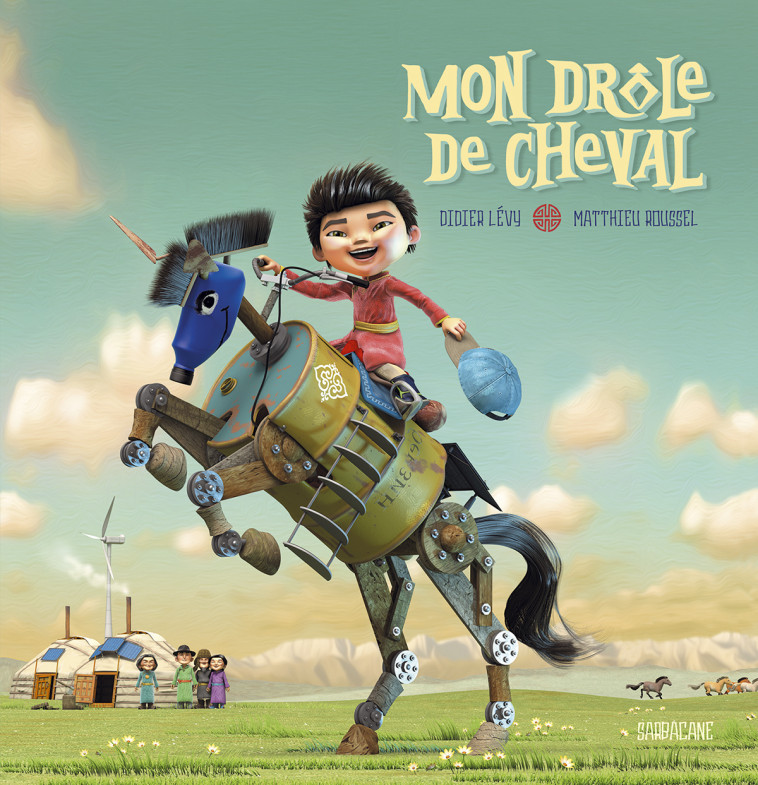 Mon drôle de cheval - Didier Levy, Matthieu Roussel - SARBACANE