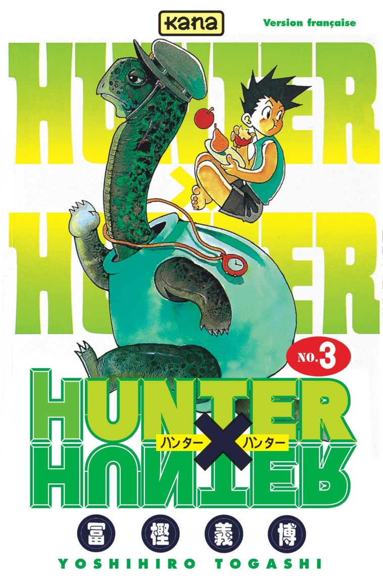 Hunter X Hunter - Tome 3 - Yoshihiro Togashi Yoshihiro Togashi,  Yoshihiro Togashi - KANA