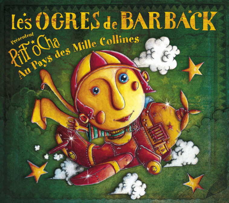 PITT OCHA AU PAYS DES MILLE COLLINES - Les Ogres de barback - IRFAN LE LABEL