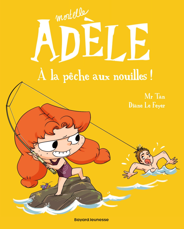 BD Mortelle Adèle, Tome 12 - Mr Tan Mr Tan, Diane Le Feyer,  Mr tan - BAYARD JEUNESSE