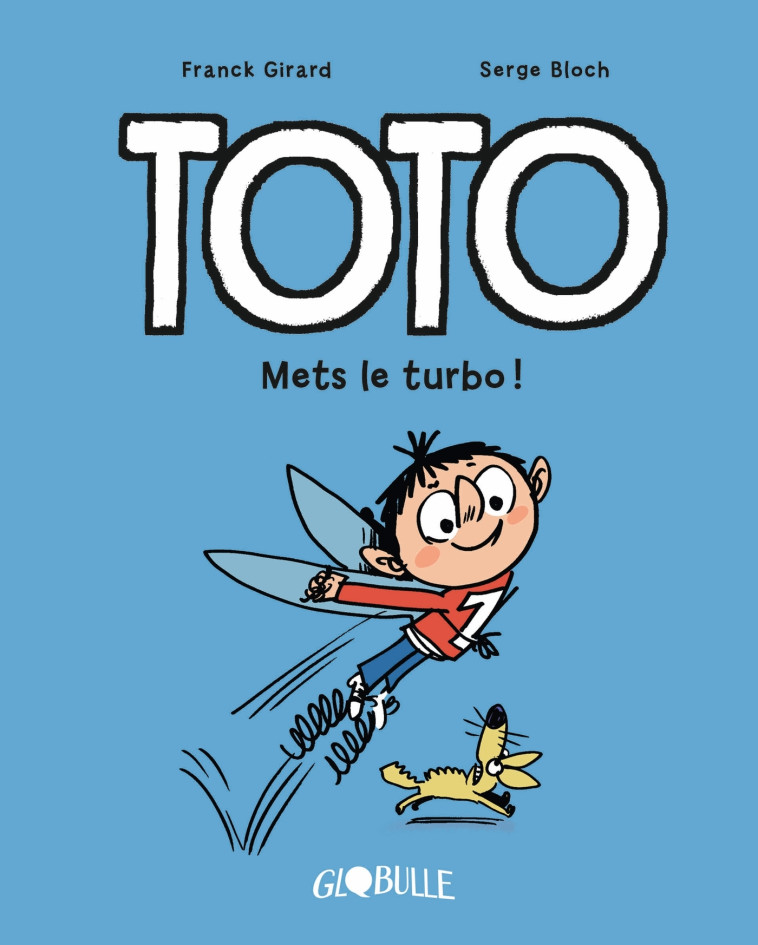 Toto BD, Tome 08 - Franck Girard, Serge Bloch, Franck Girard, Serge Bloch - BAYARD JEUNESSE