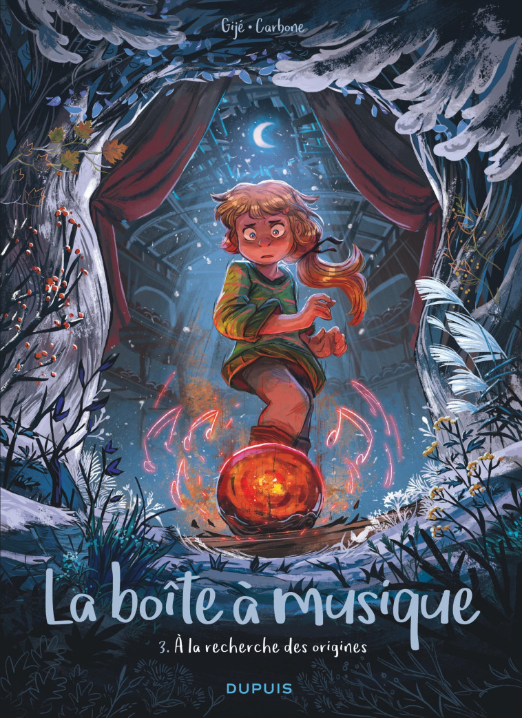 LA BOITE A MUSIQUE - TOME 3 - A LA RECHERCHE DES ORIGINES - Carbone Carbone, Gijé Gijé Gijé Gijé,  Carbone,  Gijé Gijé - DUPUIS