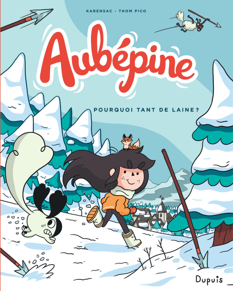 AUBEPINE - TOME 3 - POURQUOI TANT DE LAINE ? - Karensac Karensac, Thom Pico Thom Pico - DUPUIS