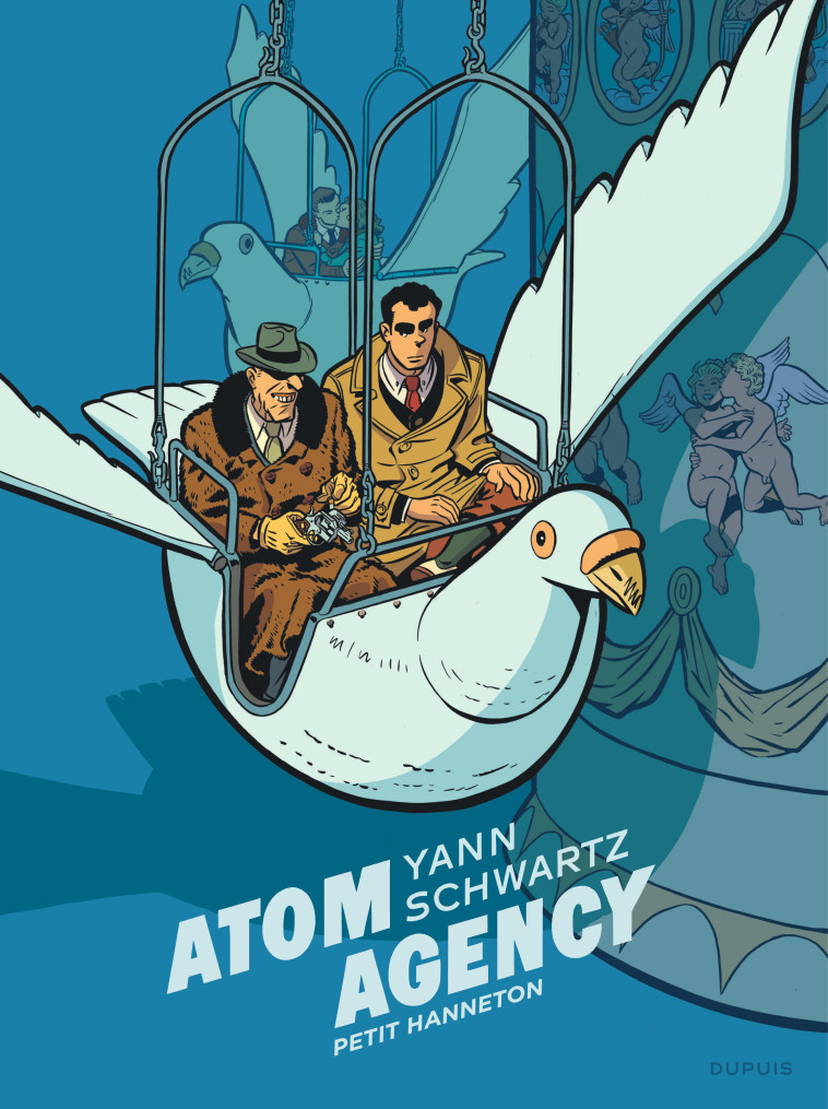 ATOM AGENCY - TOME 2 - PETIT HANNETON - Schwartz Schwartz, YANN YANN - DUPUIS